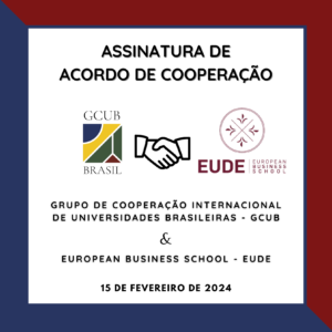 Assinatura de Memorando de Entendimento – Escuela Europea de Dirección y Empresa – EUDE