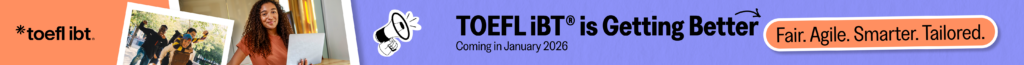 Copyright © 2025 by ETS. All rights reserved. TOEFL and TOEFL IBT are registered trademarks of ETS in the United States and other countries, used under license. The Eight-Point Logo is a trademark of ETS.